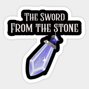 Sword In The Stone Sticker